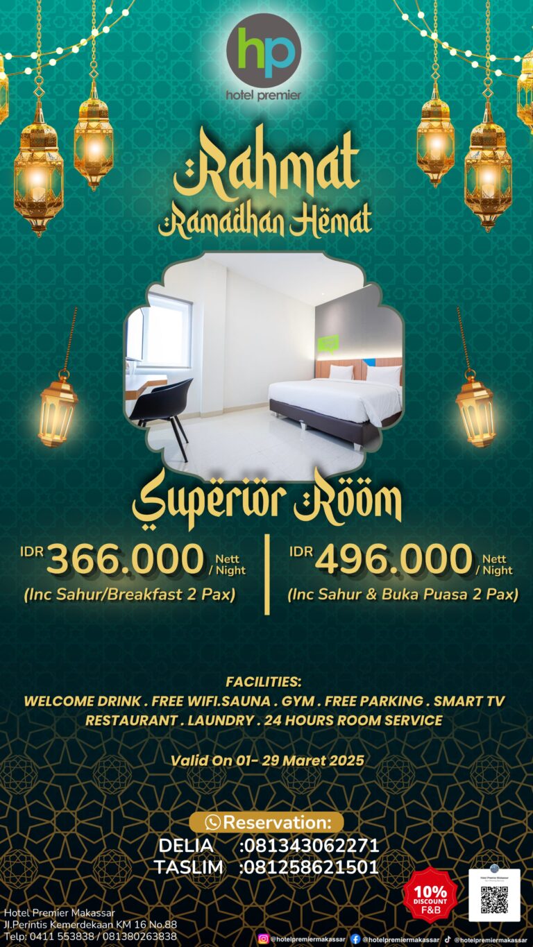 Hotel Premier Makassar Menawrkan Promo Kamar Soecial Ramadhan Hemat