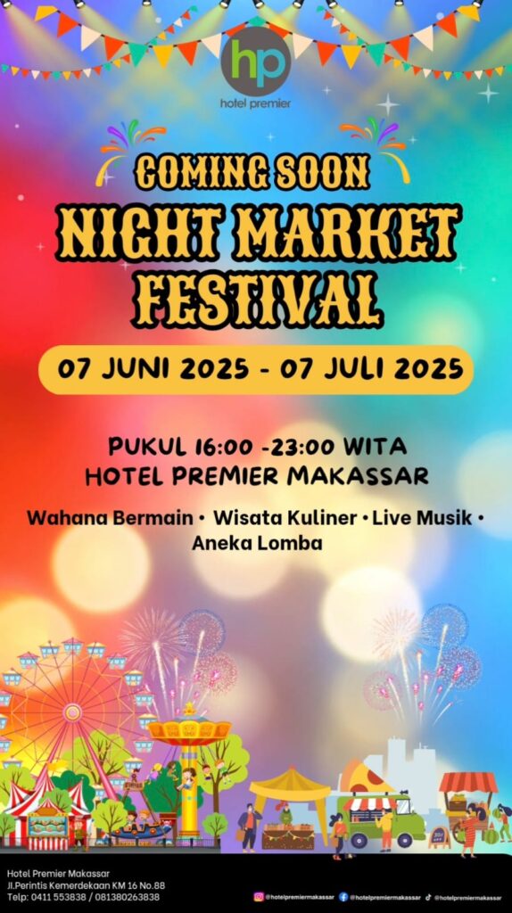Festival Pasar Malam Segera Hadir Di Hotel Premier Makassar